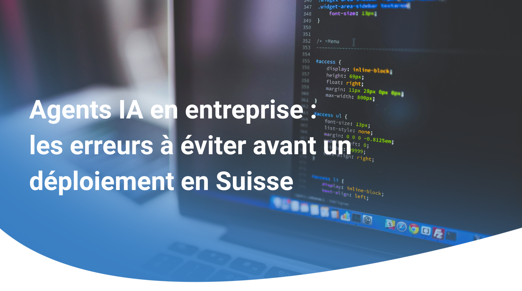 Agents IA en entreprise : les erreurs à éviter avant un déploiement en Suisse